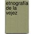Etnografía de la vejez