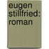 Eugen Stillfried: Roman