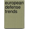 European Defense Trends door Guy Ben-Ari