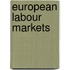 European Labour Markets