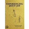 Experiencing Jesus' Joy door James B. Joseph