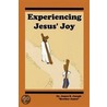 Experiencing Jesus' Joy door Brother James Dr. James Joseph
