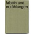Fabeln und Erzählungen
