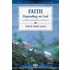 Faith: Depending on God