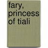 Fary, Princess of Tiali by Nafissatou Diallo