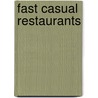 Fast casual restaurants by Books Llc