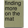 Finding More on the Mat by Michelle Marchildon