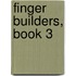 Finger Builders, Book 3