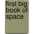 First Big Book of Space