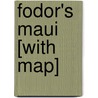 Fodor's Maui [With Map] door Eliza Escano-Vasquez