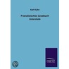 Französisches Lesebuch by Karl Kuhn