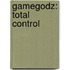 Gamegodz: Total Control