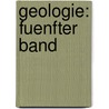 Geologie: fuenfter Band door Karl Cäsar Von Leonhard