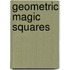 Geometric Magic Squares