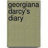 Georgiana Darcy's Diary by Anna Elliott