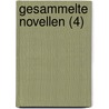 Gesammelte Novellen (4) by Ludwig Tieck