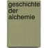 Geschichte Der Alchemie