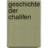 Geschichte Der Chalifen