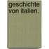 Geschichte von Italien.