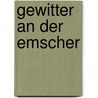 Gewitter an der Emscher door Torsten Cornelius