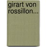 Girart Von Rossillon... door Onbekend