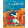 Girl with a Brave Heart by Rita Jahanforuz