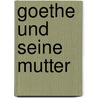 Goethe und seine Mutter by Muthesius