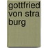 Gottfried Von Stra Burg