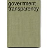 Government Transparency by Tero Erkkila