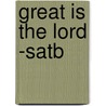 Great Is The Lord -satb door Michael W. Smith