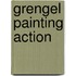 Grengel Painting Action