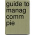 Guide to Manag Comm Pie