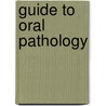 Guide to Oral Pathology by M. Sathish Kumar