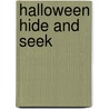 Halloween Hide and Seek by Jill Kalz