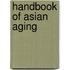 Handbook of Asian Aging