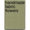 Handmade Fabric Flowers door Yoho Lu