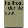 Hellfrost - Dunkle Saat by Paul Wade-Williams