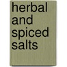 Herbal and Spiced Salts by Elisabeth Engler