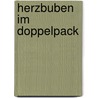 Herzbuben im Doppelpack by Sabine Both
