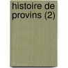 Histoire de Provins (2) door F. Lix Bourquelot