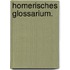 Homerisches Glossarium.