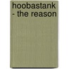 Hoobastank - The Reason door Hoobastank