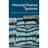 Housing Finance Systems door Sock-Yong Phang