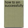 How to Sin Successfully by Bronwyn Scott