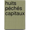 Huits péchés capitaux door Yamae