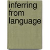 Inferring from Language door L.G.M. Noordman
