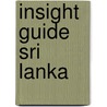 Insight Guide Sri Lanka door Gavin Thomas