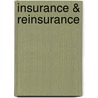 Insurance & Reinsurance by Nigel Brook