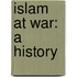 Islam at War: a History