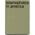 Islamophobia in America